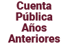 Cuenta Pública Años Anteriores